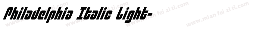 Philadelphia Italic Light字体转换